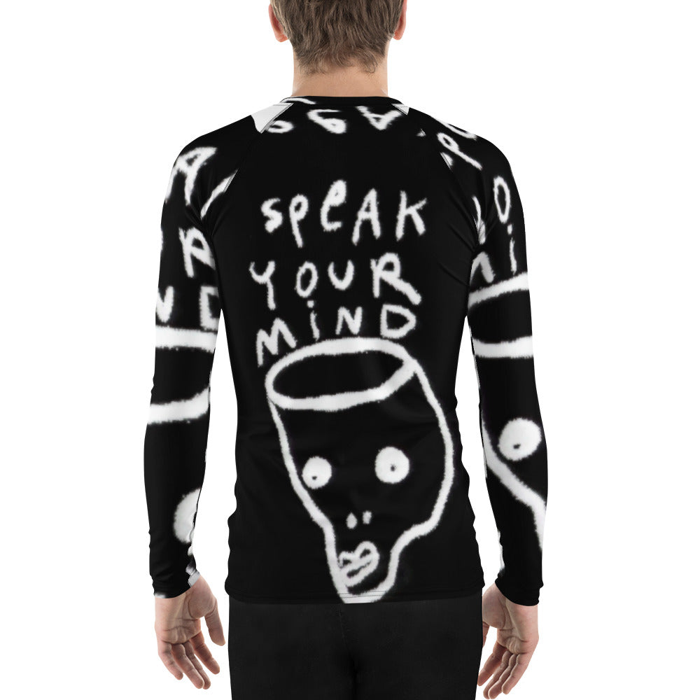 Speak your mind Men's Rash Guard