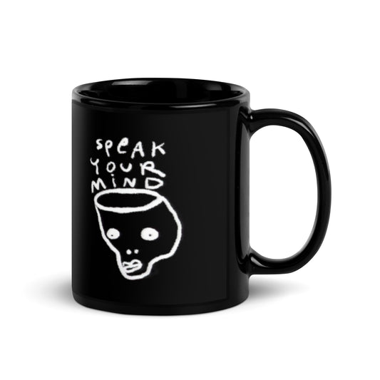 Speak your mind Black Glossy Mug