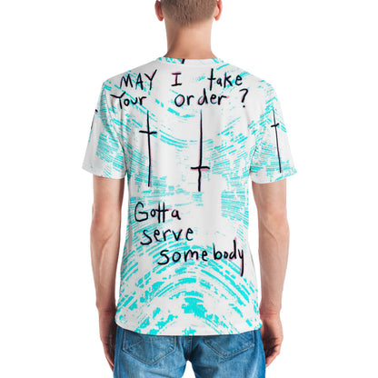 Serve somebody Men's t-shirt