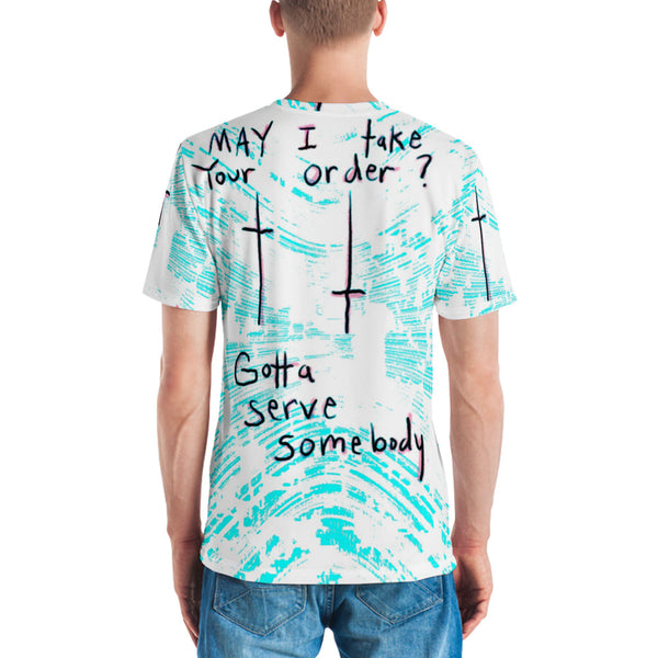 Serve somebody Men's t-shirt