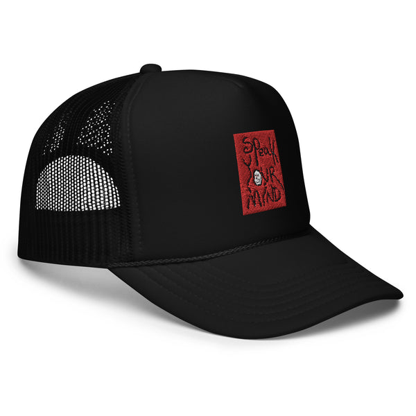Speak your mind Foam trucker hat
